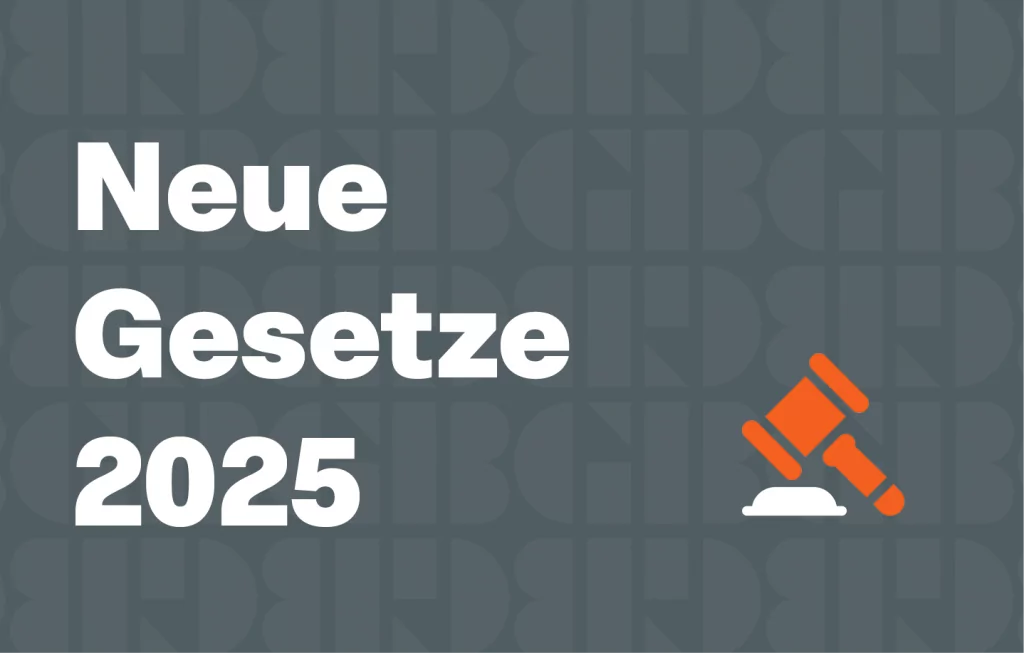 Neue Gesetze 2025, Battke Grünberg Rechtsanwälte